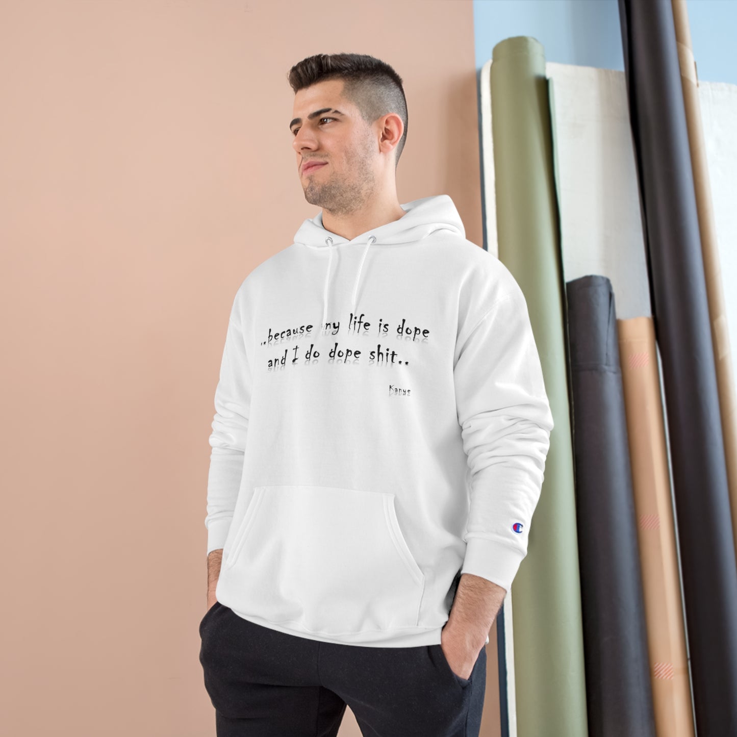 Hip Hop Unisex Hoodie Because My Life Is Dope and I Do Dope Sh**