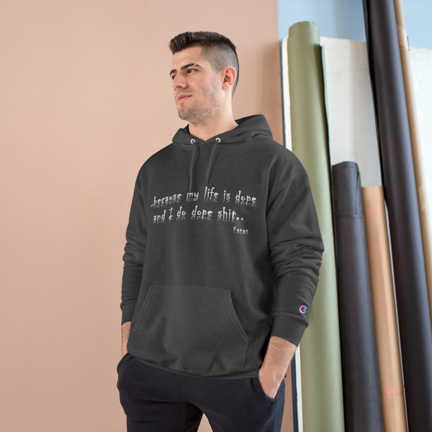 Hip Hop Unisex Hoodie Because My Life Is Dope and I Do Dope Sh**