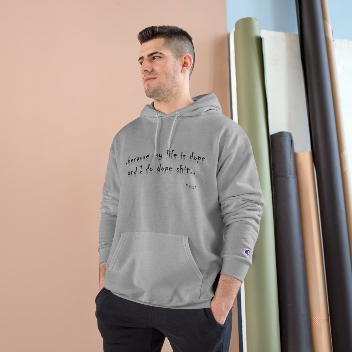 Hip Hop Unisex Hoodie Because My Life Is Dope and I Do Dope Sh**