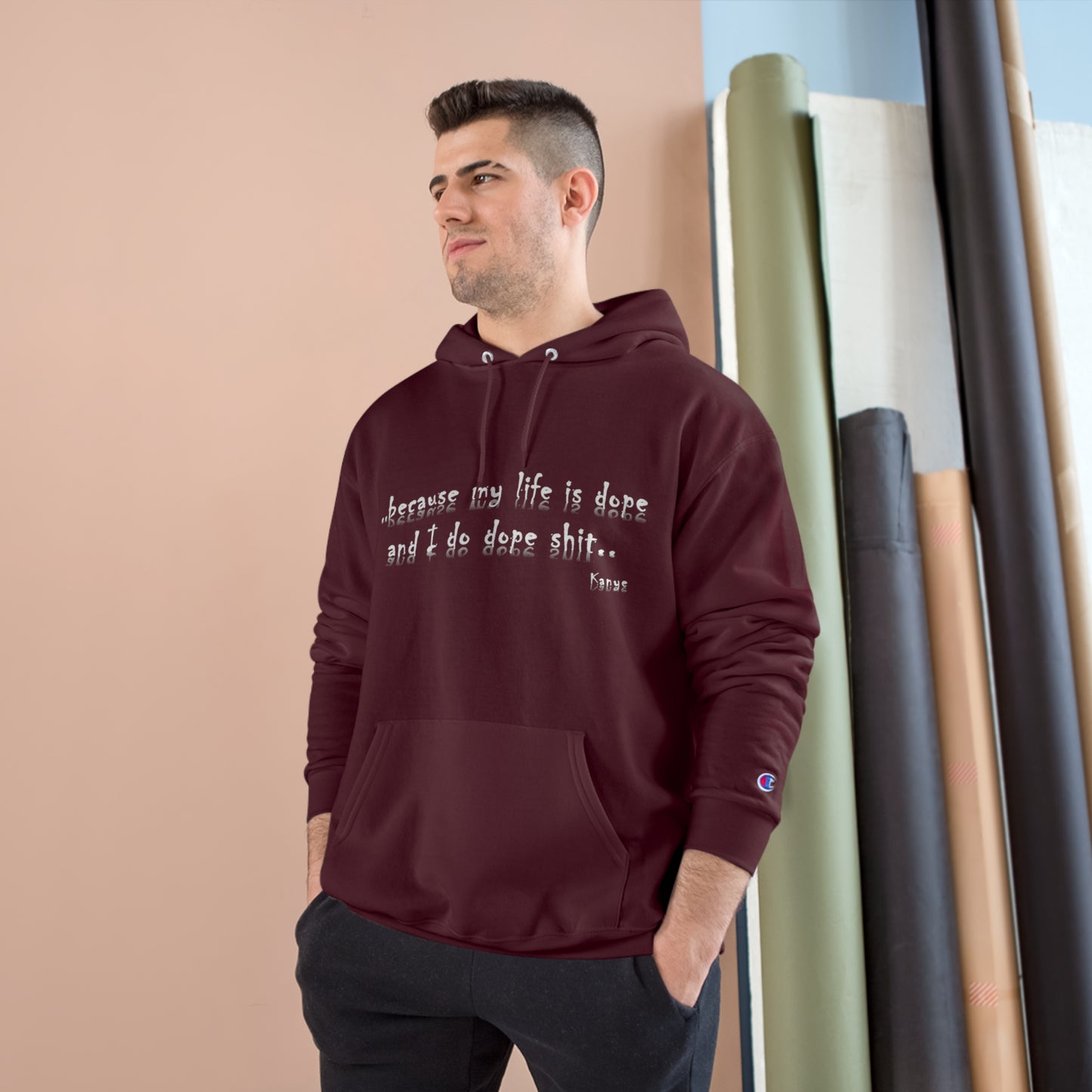 Hip Hop Unisex Hoodie Because My Life Is Dope and I Do Dope Sh**